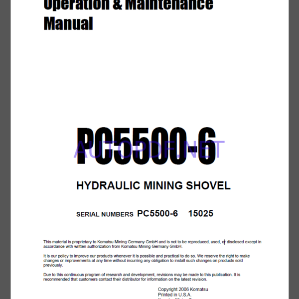 Komatsu PC5500-6 HYDRAULIC MINING SHOVEL Operation and Maintenance Manual(OMPC550015025)