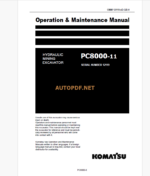 Komatsu PC8000-11 HYDRAULIC MINING EXCAVATOR Operation and Maintenance Manual (GZEAM012119-0)