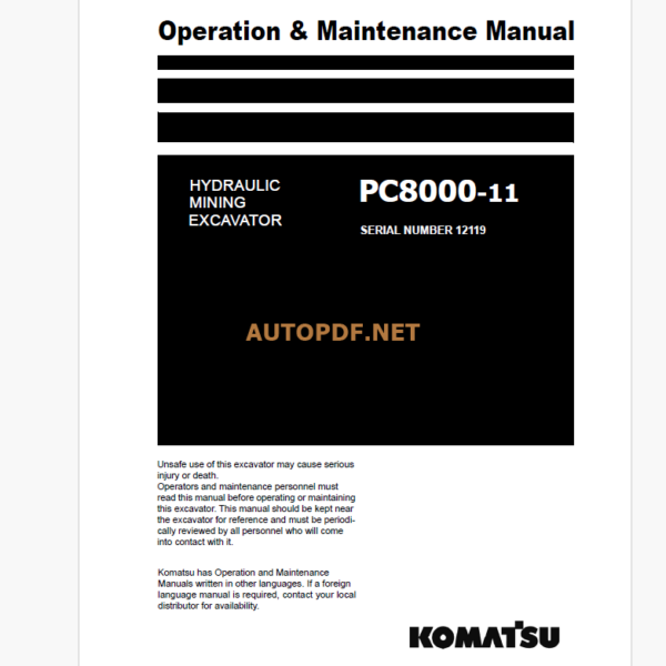 Komatsu PC8000-11 HYDRAULIC MINING EXCAVATOR Operation and Maintenance Manual (GZEAM012119-0)