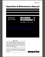 Komatsu PC228US -11,PC228USLC-11 HYDRAULIC MINING SHOVEL Operation and Maintenance Manual (PEN01274-00)