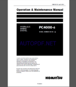 Komatsu PC4000-6 HYDRAULIC MINING SHOVEL Operation Maintenance Manual(GZEAM58139-0)