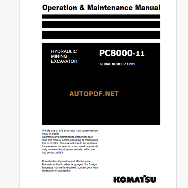 Komatsu PC8000-11 HYDRAULIC MINING EXCAVATOR Operation and Maintenance Manual (GZEAM12119)