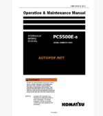 Komatsu PC5500E-6 HYDRAULIC MINING EXCAVATOR Operation and Maintenance Manual (GZEAM15094-0)