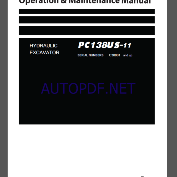 Komatsu PC138US-11 HYDRAULIC EXCAVATOR Operation and Maintenance Manual(PEN01674-C3)