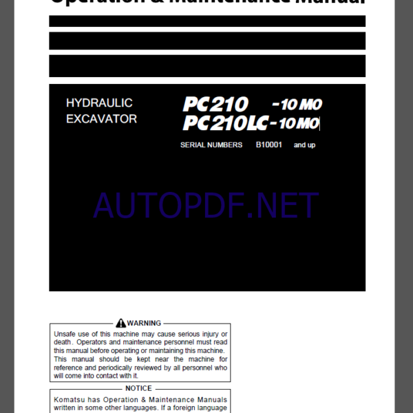 Komatsu PC210 -10 M0,PC210LC- 10M0 HYDRAULIC MINING SHOVEL Operation Maintenance Manual(KEAM120408)