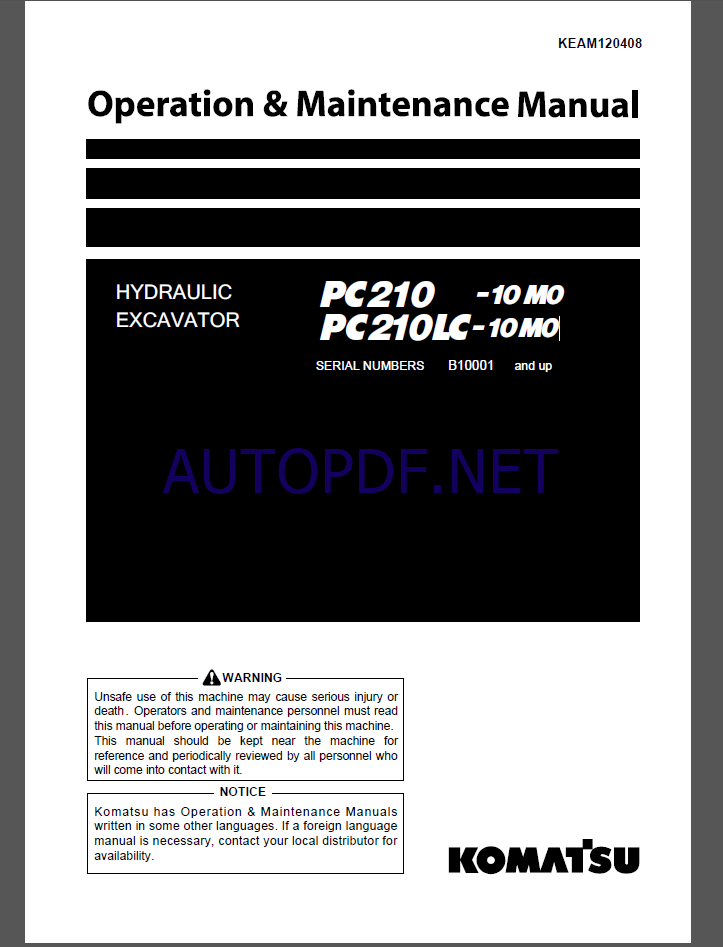 Komatsu PC210 -10 M0,PC210LC- 10M0 HYDRAULIC MINING SHOVEL Operation Maintenance Manual(KEAM120408)