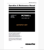 Komatsu PC7000-6 HYDRAULIC MINING EXCAVATOR Operation and Maintenance Manual (GZEAM35001-3)