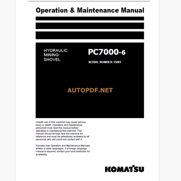 Komatsu PC7000-6 HYDRAULIC MINING EXCAVATOR Operation and Maintenance Manual (GZEAM35001-3)