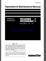 Komatsu PC228US -11,PC228USLC-11 HYDRAULIC EXCAVATOR Operation and Maintenance Manual(PEN01693-04)Komatsu PC228US -11,PC228USLC-11 HYDRAULIC EXCAVATOR Operation and Maintenance Manual(PEN01693-04)