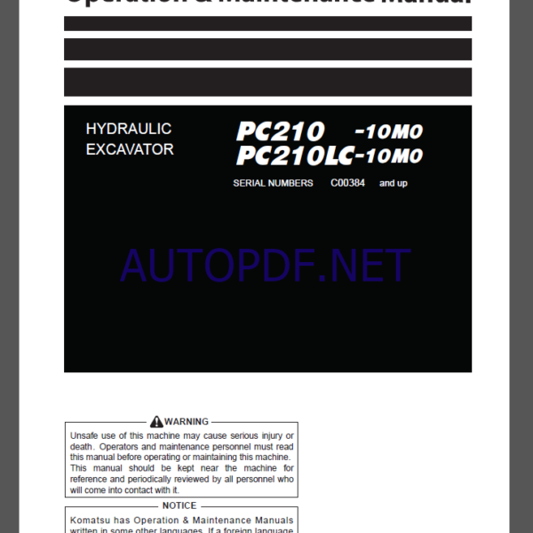 Komatsu PC210 -10M0,PC210LC-10M0 HYDRAULIC EXCAVATOR Operation and Maintenance Manual(PENC0030-00)