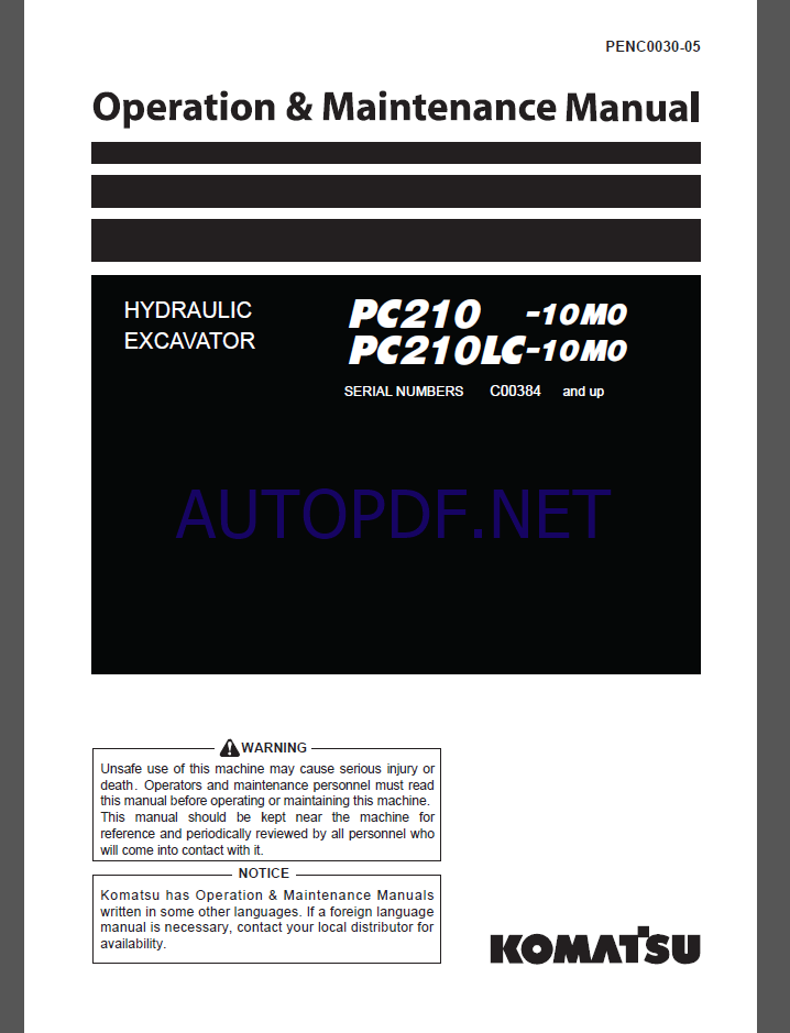 Komatsu PC210 -10M0,PC210LC-10M0 HYDRAULIC EXCAVATOR Operation and Maintenance Manual(PENC0030-05)