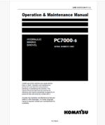 Komatsu PC7000-6 HYDRAULIC MINING EXCAVATOR Operation and Maintenance Manual (GZEAM35007-2)