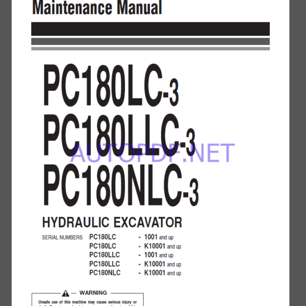 Komatsu PC180LC-3,PC180LLC-3,PC180NLC-3 HYDRAULIC EXCAVATOR Operation and Maintenance Manual(SEAM021P0304R)