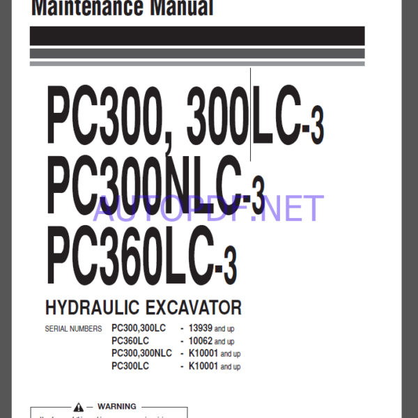 Komatsu PC300, 300LC-3,PC300NLC-3,PC360LC-3 HYDRAULIC EXCAVATOR Operation and Maintenance Manual(SEAM02070306)