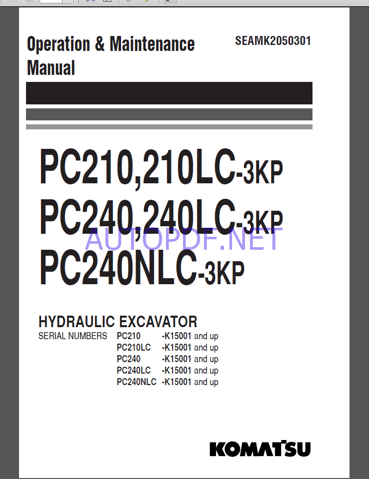 Komatsu PC210,210LC-3KP,PC240,240LC-3KP,PC240NLC-3KP HYDRAULIC EXCAVATOR Operation and Maintenance Manual(SEAMK2050301)