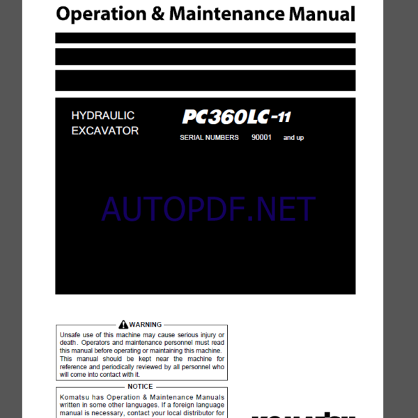 Komatsu PC360LC-11 HYDRAULIC EXCAVATOR Operation and Maintenance Manual(TEN00670-03)