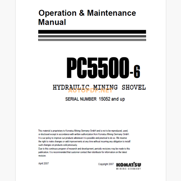 Komatsu PC5500-6 HYDRAULIC MINING EXCAVATOR Operation and Maintenance Manual (OG_PC5500-6_15052)