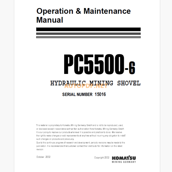 Komatsu PC5500-6 HYDRAULIC MINING EXCAVATOR Operation and Maintenance Manual (OG_PC5500E-6_15016)