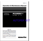 Komatsu PC360LC-11 HYDRAULIC EXCAVATOR Operation and Maintenance Manual(TEN00802-01)