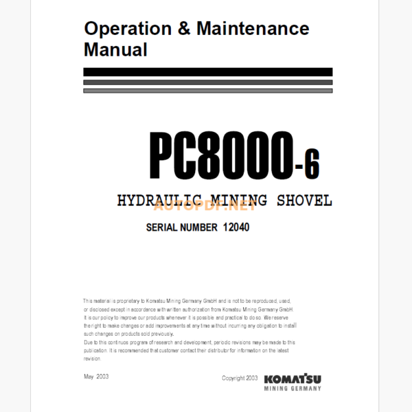 Komatsu PC8000-6 HYDRAULIC MINING EXCAVATOR Operation and Maintenance Manual (OG_PC8000-6_12040)