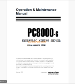 Komatsu PC8000-6 HYDRAULIC MINING EXCAVATOR Operation and Maintenance Manual (OG_PC8000-6_12041)