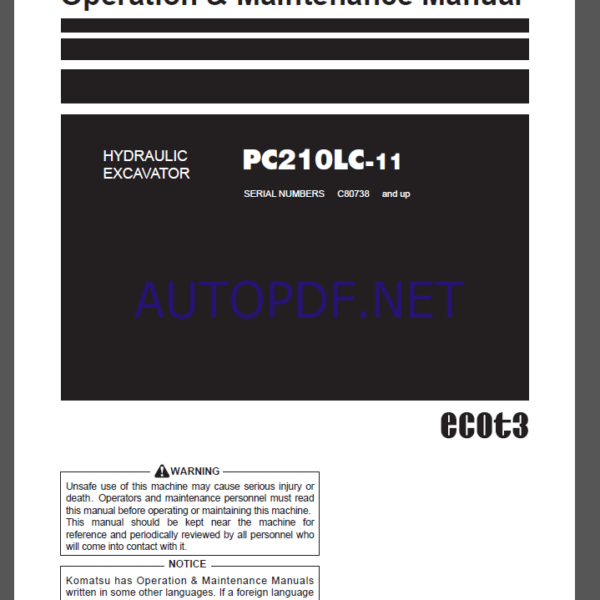 Komatsu PC210LC-11 HYDRAULIC EXCAVATOR Operation and Maintenance Manual(TEN00916-C4)