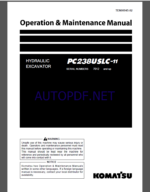 Komatsu PC238USLC-11 HYDRAULIC EXCAVATOR Operation and Maintenance Manual(TEN00945-02)