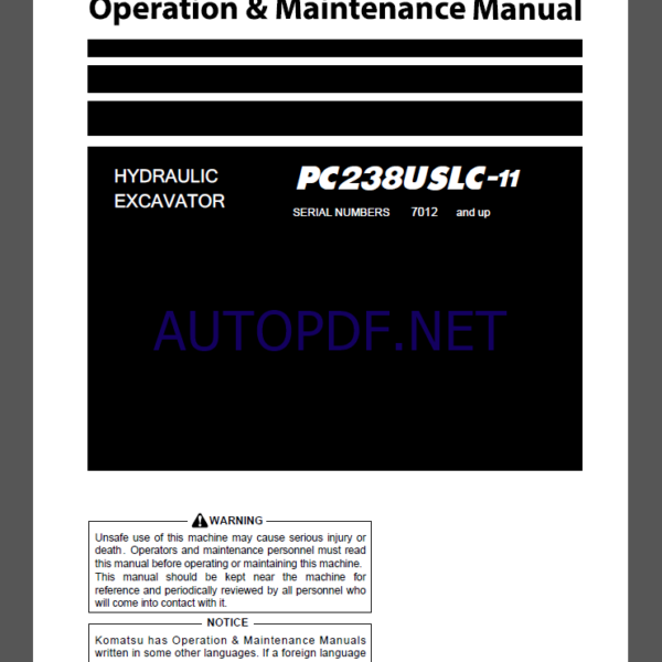 Komatsu PC238USLC-11 HYDRAULIC EXCAVATOR Operation and Maintenance Manual(TEN00945-02)