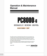 Komatsu PC8000-6 HYDRAULIC MINING EXCAVATOR Operation and Maintenance Manual (OG_PC8000E-6_12044)