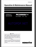 Komatsu PC238USLC-11 HYDRAULIC EXCAVATOR Operation and Maintenance Manual(TEN00945-03)