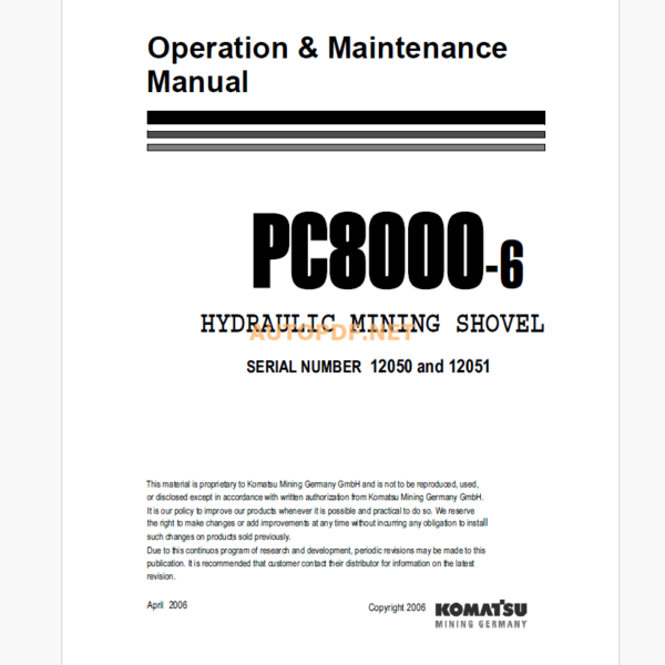 Komatsu PC8000-6 HYDRAULIC MINING EXCAVATOR Operation and Maintenance Manual (OG_PC8000E-6_12050)