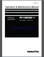 Komatsu PC138USLC-11 HYDRAULIC EXCAVATOR Operation and Maintenance Manual(TEN01046-C3)