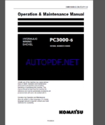 Komatsu PC4000-11 HYDRAULIC MINING SHOVEL Operation Maintenance Manual(OMM 08297-D-EN-11T2-P1-2.0)