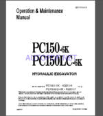 Komatsu PC150-6K,PC150LC-6K HYDRAULIC EXCAVATOR Operation and Maintenance Manual(UEAD000401)