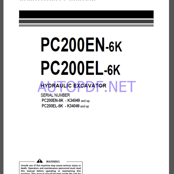 Komatsu PC200EN-6K,PC200EL-6K HYDRAULIC EXCAVATOR Operation and Maintenance Manual(UEAD000403)