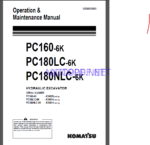 Komatsu PC160-6K,PC180LC-6K,PC180NLC-6K HYDRAULIC EXCAVATOR Operation and Maintenance Manual(UEAM000303)