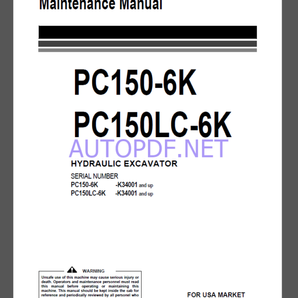 Komatsu PC150-6K,PC150LC-6K HYDRAULIC EXCAVATOR Operation and Maintenance Manual(UEAM000403)