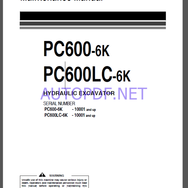 Komatsu PC600-6K,PC600LC-6K HYDRAULIC EXCAVATOR Operation and Maintenance Manual(UEAM000800)