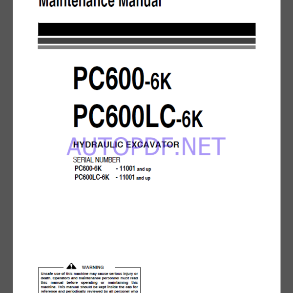 Komatsu PC600-6K,PC600LC-6K HYDRAULIC EXCAVATOR Operation and Maintenance Manual(UEAM000801)