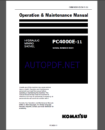 Komatsu PC4000E-11 HYDRAULIC MINING SHOVEL Operation Maintenance Manual(OMM 08301-E-EN-11-P1-1.0)