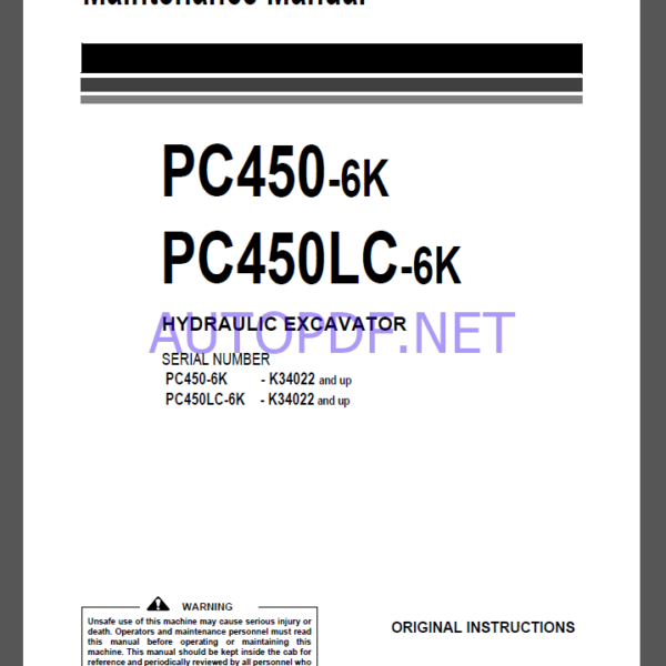 Komatsu PC450-6K,PC450LC-6K HYDRAULIC EXCAVATOR Operation and Maintenance Manual(UEAM001006)