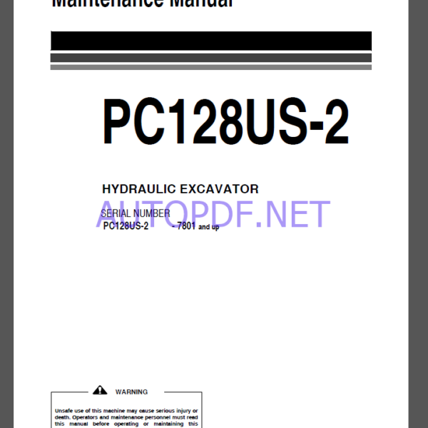 Komatsu PC128US-2 HYDRAULIC EXCAVATOR Operation and Maintenance Manual(UEAM001103)