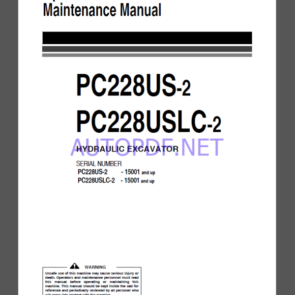 Komatsu PC228US-2,PC228USLC-2 HYDRAULIC EXCAVATOR Operation and Maintenance Manual(UEAM001201)