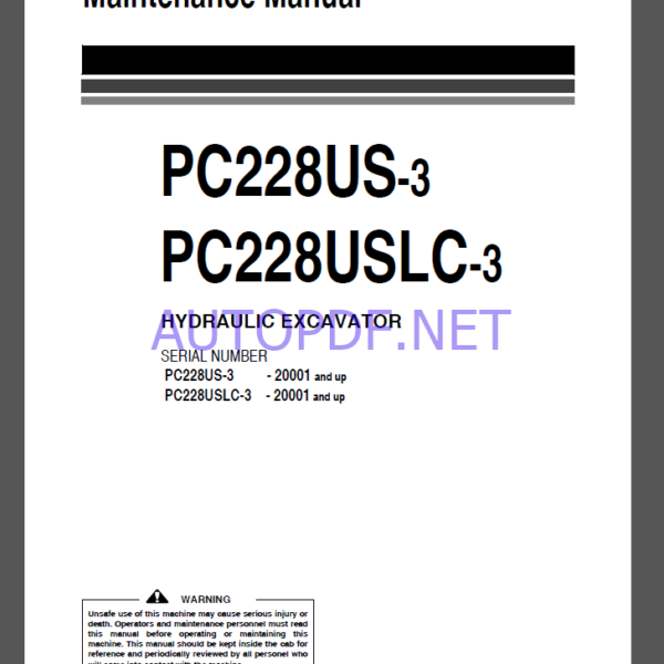 Komatsu PC228US-3,PC228USLC-3 HYDRAULIC EXCAVATOR Operation and Maintenance Manual(UEAM001303)