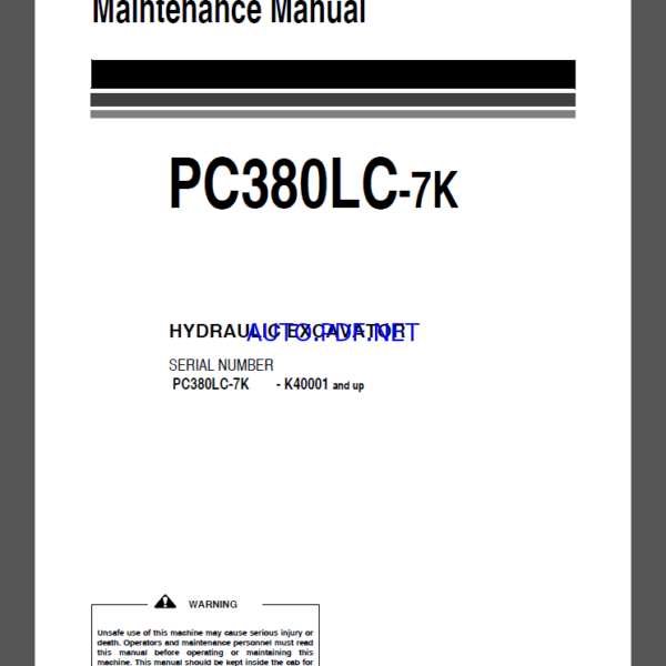 Komatsu PC380LC-7K HYDRAULIC EXCAVATOR Operation and Maintenance Manual(UEAM001801)