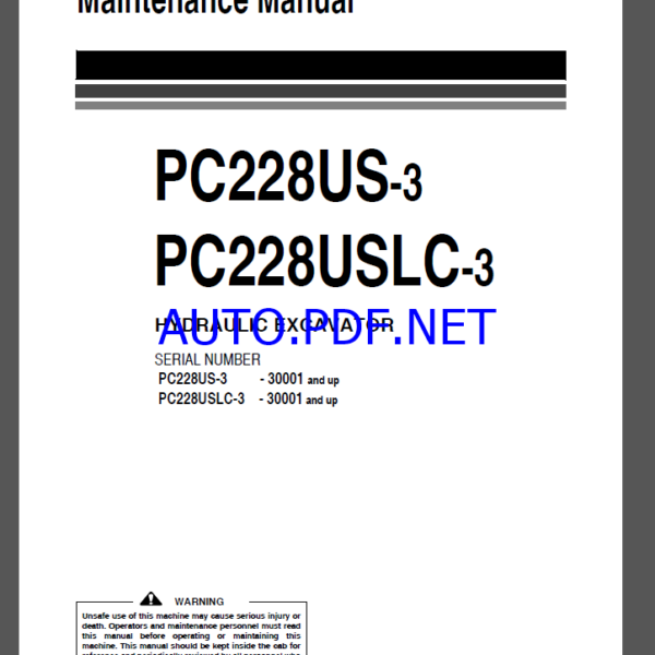 Komatsu PC228US-3,PC228USLC-3 HYDRAULIC EXCAVATOR Operation and Maintenance Manual(UEAM002601)