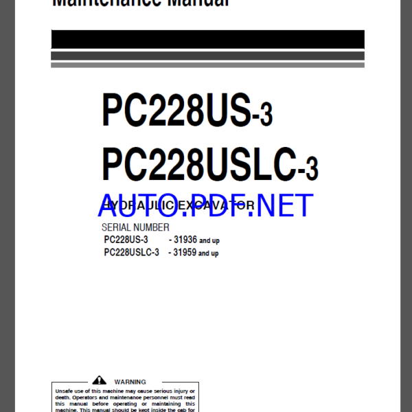 Komatsu PC228US-3,PC228USLC-3 HYDRAULIC EXCAVATOR Operation and Maintenance Manual(UEAM002603)