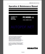 Komatsu PC4000-11 HYDRAULIC MINING SHOVEL Operation Maintenance Manual(OMM 08304-D-EN-11T2-P1-2.0)