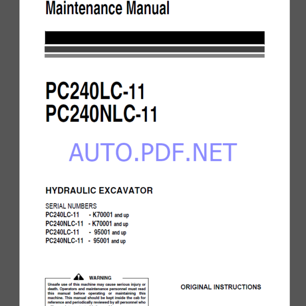 Komatsu PC240LC-11,PC240NLC-11 HYDRAULIC EXCAVATOR Operation and Maintenance Manual(UENAM01143)