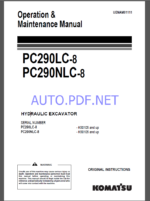 Komatsu PC290LC-8,PC290NLC-8 HYDRAULIC EXCAVATOR Operation and Maintenance Manual(UENAM01111)